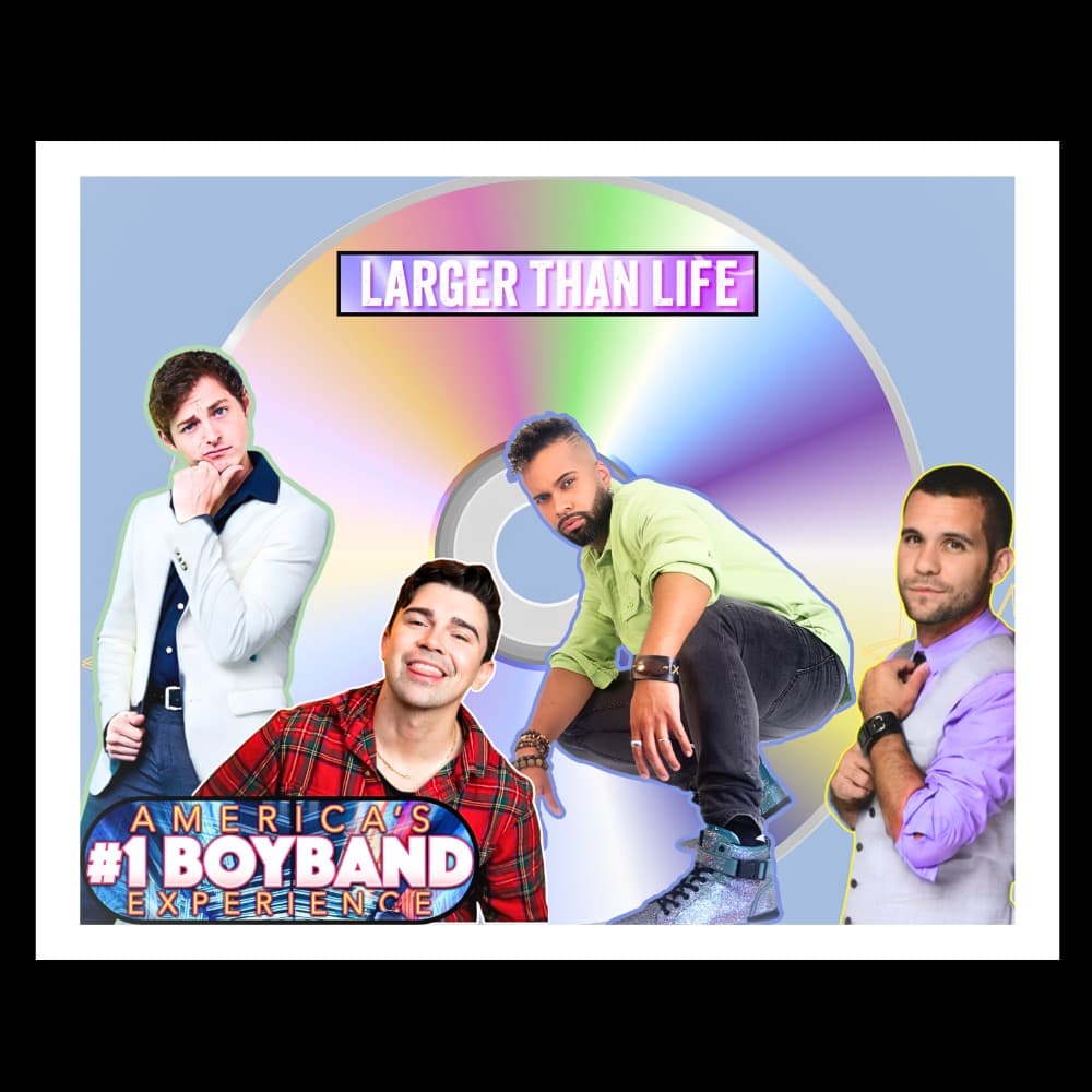 Larger Than Life  America's #1 Boy Band Experience