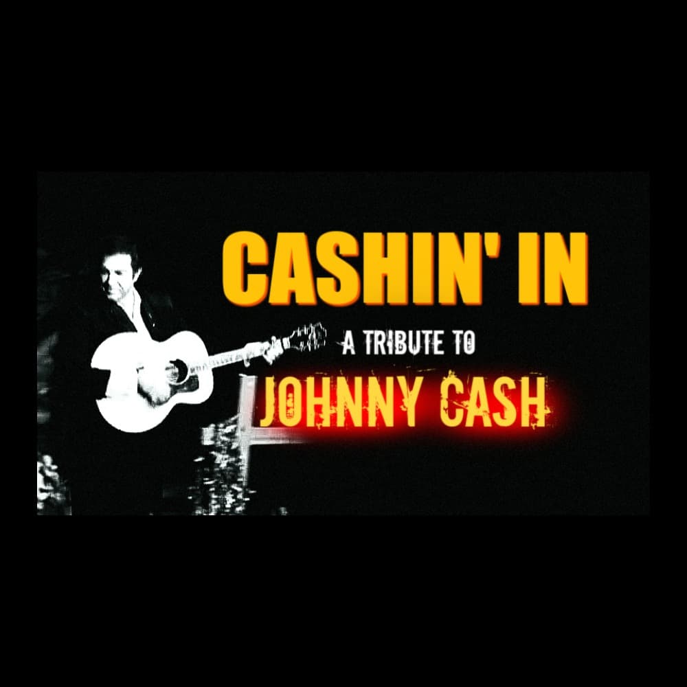 "Cashin' In"  a tribute to Johnny Cash Image #0